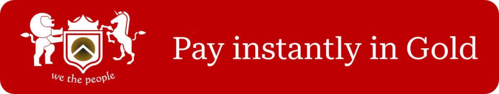 Instantly pay with Gold